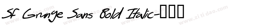 SF Grunge Sans Bold Italic字体转换